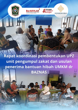Rapat Koordinasi Pembentukan UPZ dan Usulan Penerima Bantuan Hibah UMKM BAZNAS di Kecamatan Sumbersu