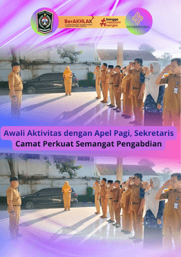 Awali Aktivitas dengan Apel Pagi, Sekretaris Camat Perkuat Semangat Pengabdian